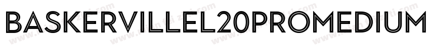 Baskervillel20ProMedium Italic字体转换